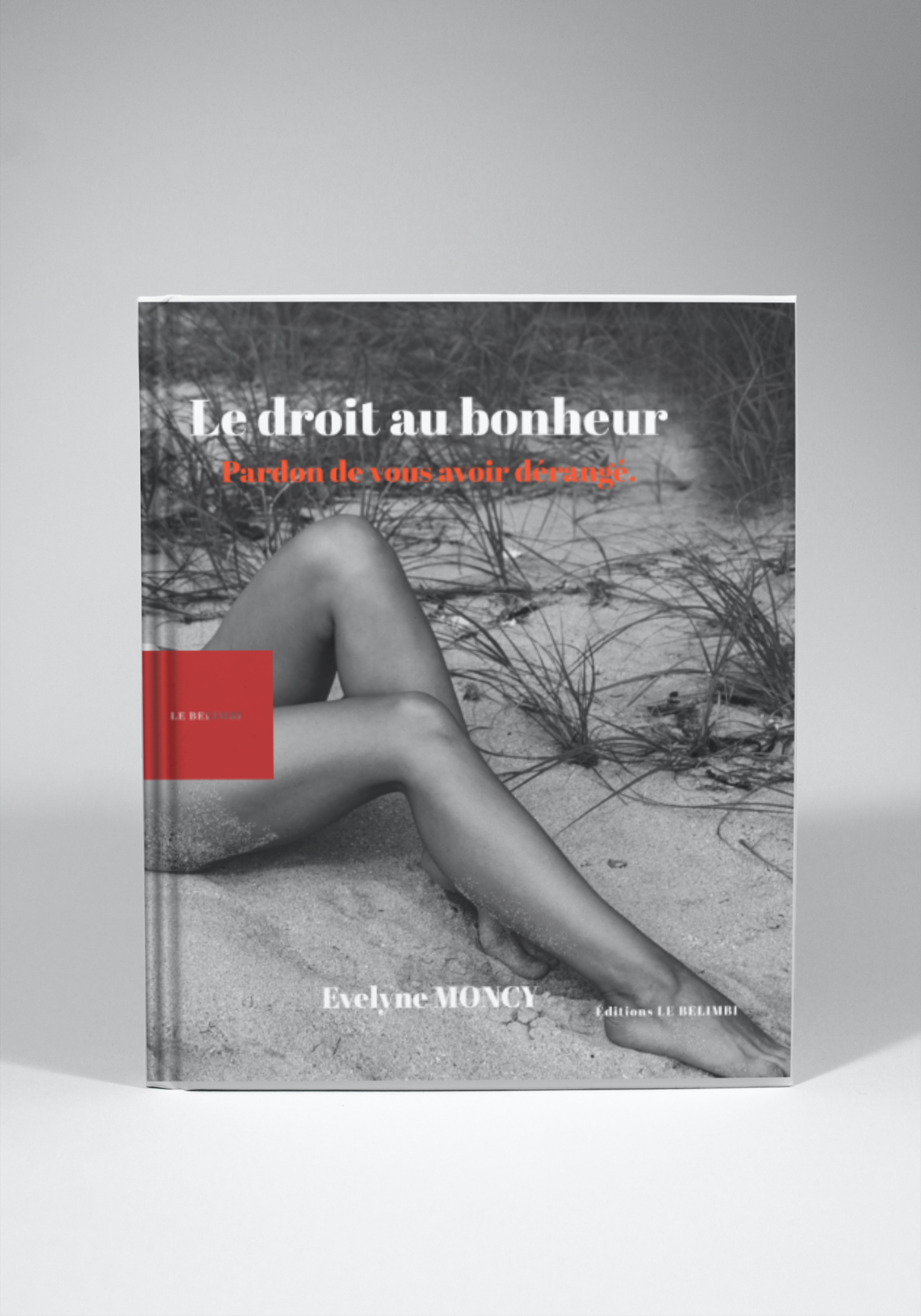 LE DROIT AU BONHEUR